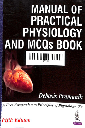 Mununal of Practical Physiology and Mcqs Book Fifth Edition