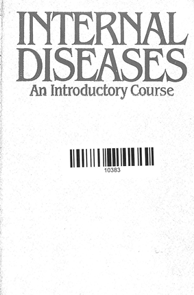 Internal Diseases An Introductory Course