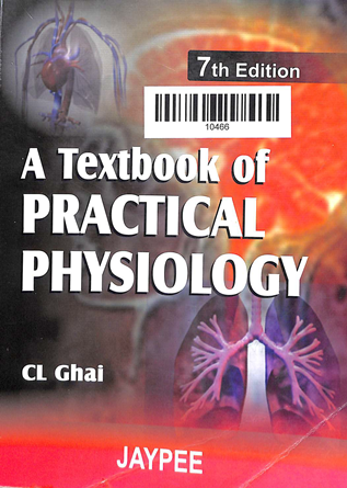 A Text Book Practical Physiology Seventh Edition