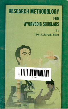 Research Methodology For Ayurvedic Scholars