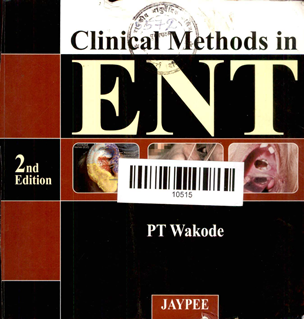 Clinical Methods In ENT Second Edition