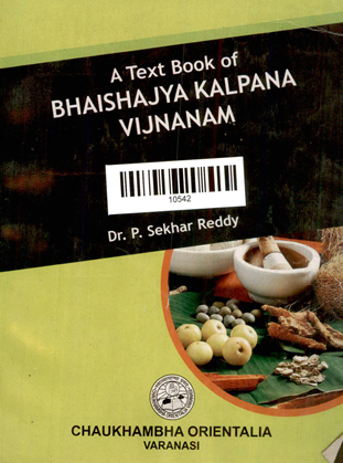 A text Book Of Bhaishajya Kalpana Vijnanam