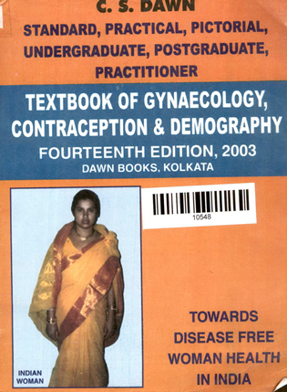 C. S. Dawn Text Book Of Gynaecology Contraception And  Demography