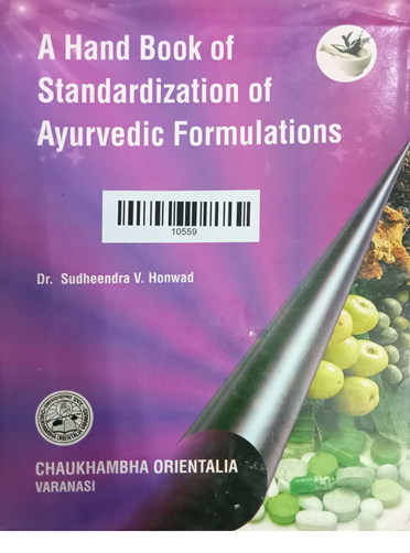 A Hand Book Of Standardization Of Ayurvedic Formulation