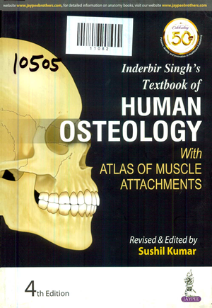 Text book of Human Osteology 4th edition