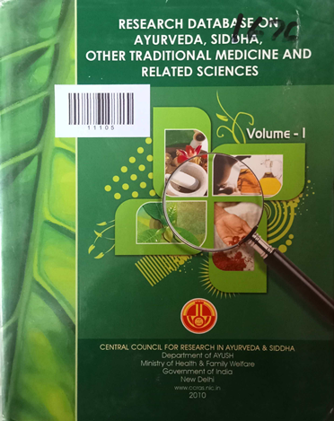Research Database on Ayurveda Siddha Other Traditional Medicine and Related Sciences Volume - 1