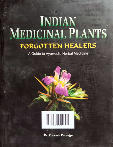 Indian Medicinal Plants Forgotten Healers
