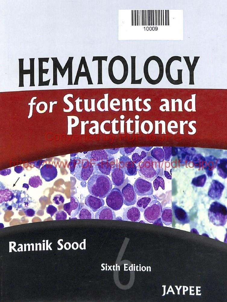 HEMATOLOGY FOR STUDENTS AND PRACTITIONERS