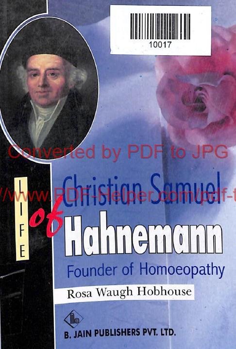CHRISTIAN SAMUEL HAHNEMANN FOUNDER OF HOMOEOPATHY
