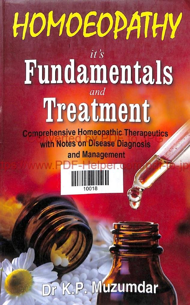 HOMOEOPATHY IT,S FUNDAMENTALS AND TREATMENT
