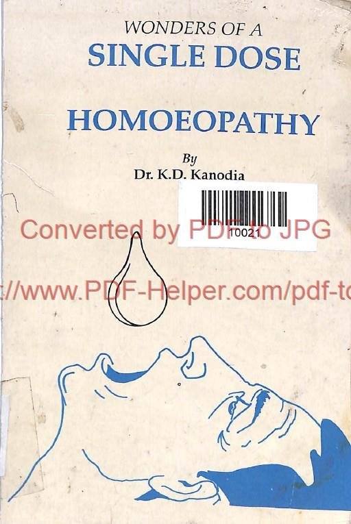 WONDERS OF A SINGLE DOSE HOMOEOPATHY