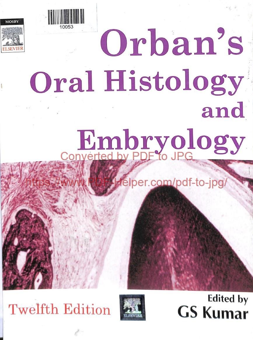 ORBAN'S ORAL HISTOLOGY AND EMBRYOLOGY