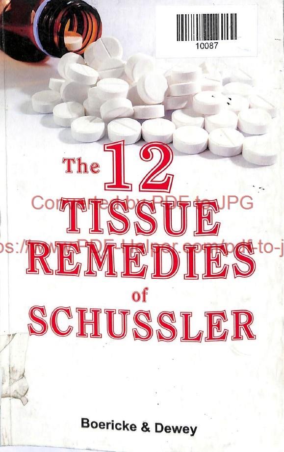 THE 12 TISSUE REMEDICS OF SCHUSSLER 1