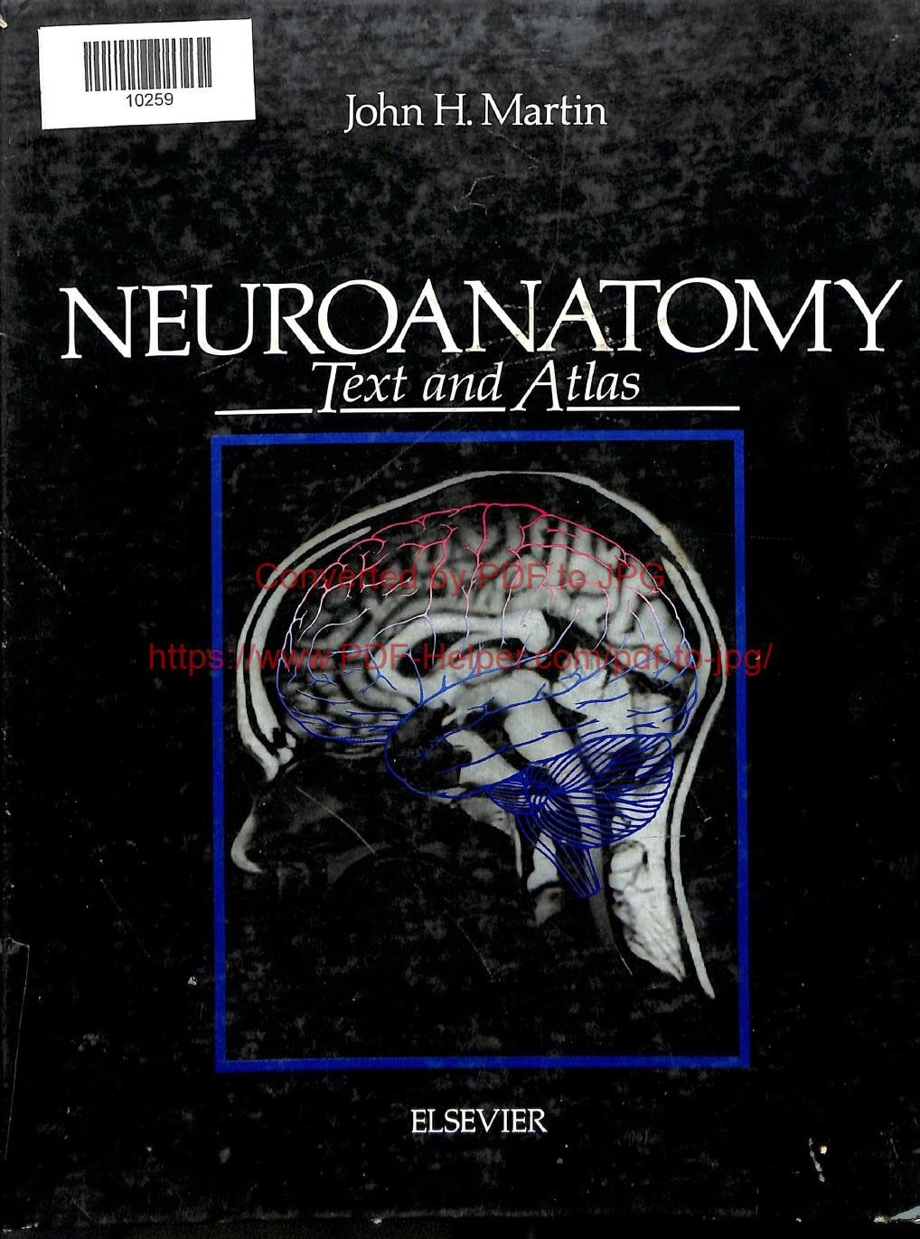 NEUROANATOMY TEXT AND ATLAS ELSEVIER