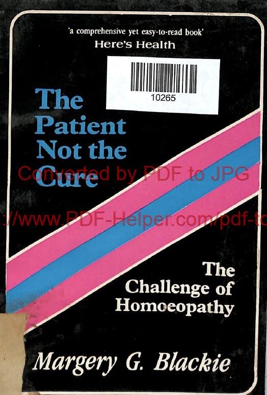 THE PATIENT NOT THE CURE