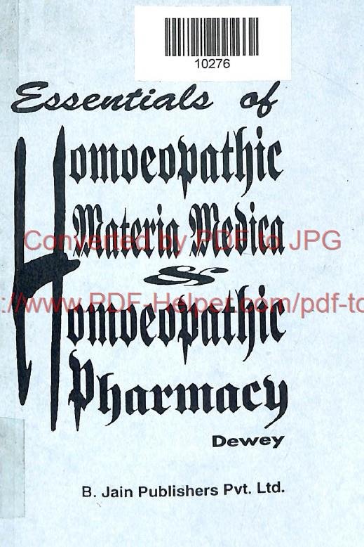 ESSENTIALS OF HOMOEOPATHIC MATERIA MEDICA AND HOMOEOPATHIC PHARMACY 1-10