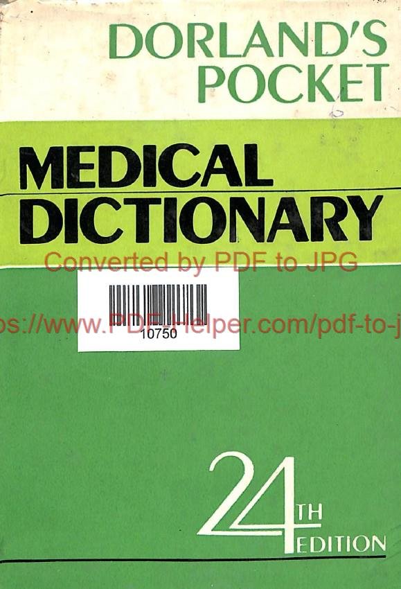 DORLAND,S POCKET MEDICAL DICTIONARY 24th EDITION