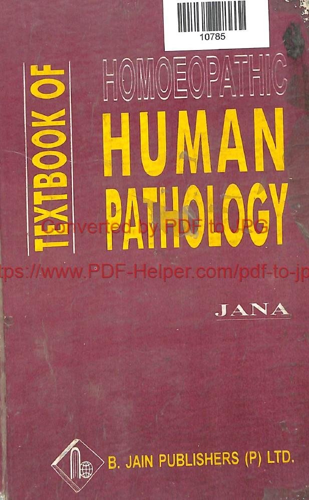 TEXTBOOK OF HOMOEOPATHIC HUMAN PATHOLOGY