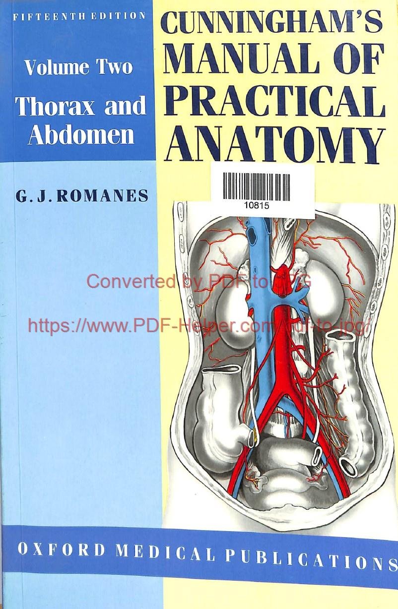 CUNNINGHAM,S MANUAL OF PRACTICAL ANATOMY VOLUME-2 THORAX AND ABDOMEN FIFTEENTH EDITION
