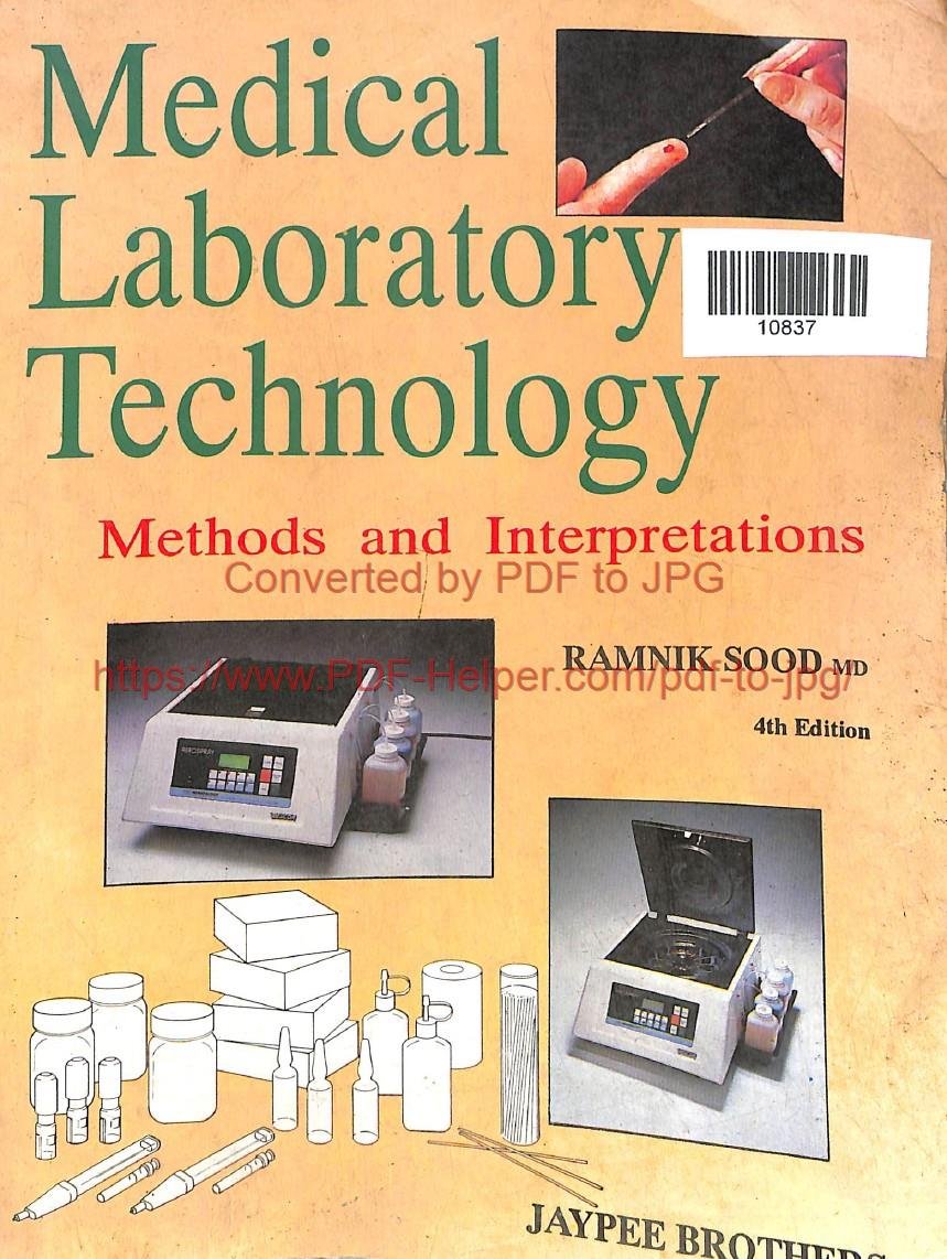MEDICAL LABORATORY TECHNOLOGY METHODS AND INTERPRETATIONS 4th EDITION