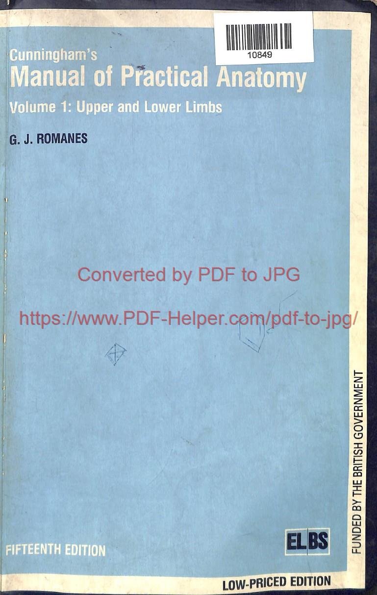 CUNNINGHAM,S MANUAL OF PRACTICAL ANATOMY VOLUME-1 UPPER AND LOWER LIMBS FIFTEENTH EDITION