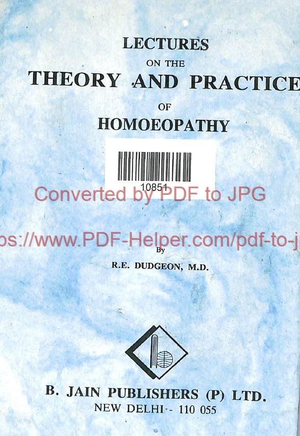 LECTURES ON THE THEORY AND PRACTICE OF HOMOEOPATHIC