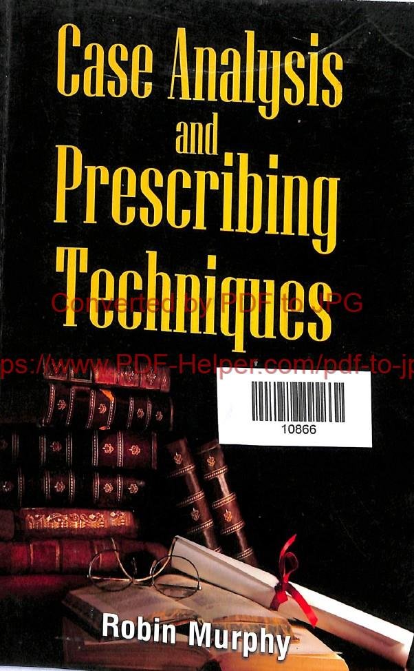 CASE ANALYSIS AND PRESCRIBING TECJNIQUES