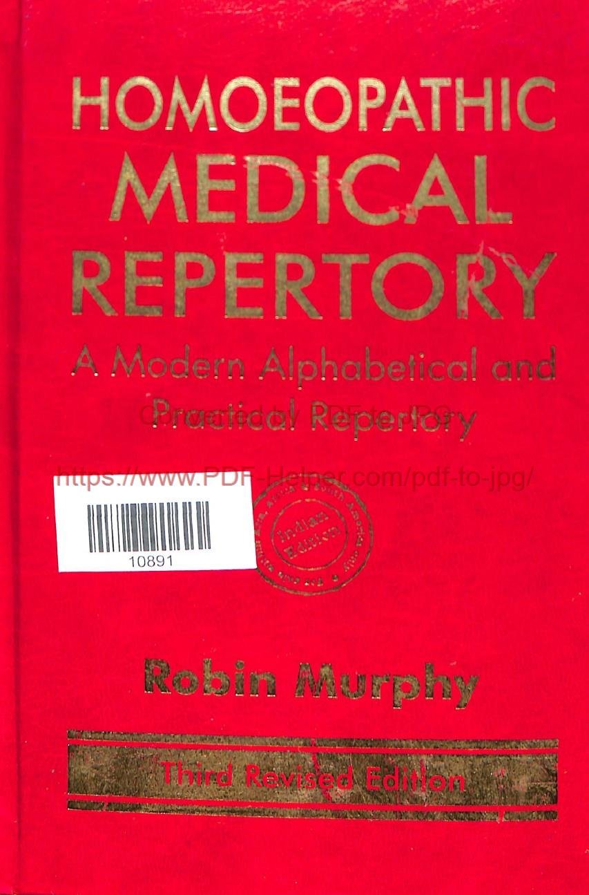 HOMOEOPATHIC MEDICINES REPERTORY A MODERN ALPHABETICAL AND PRACTICAL REPERTORY