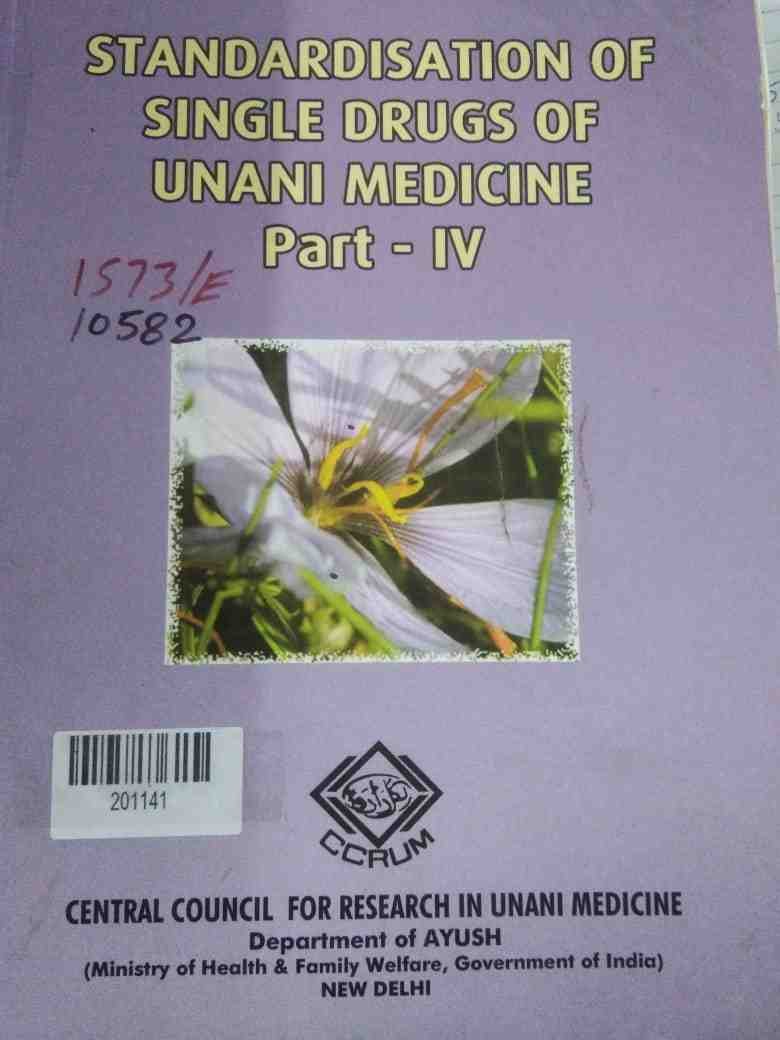 Standardisation of Single Drugs of Unani Medicine Part - Iv