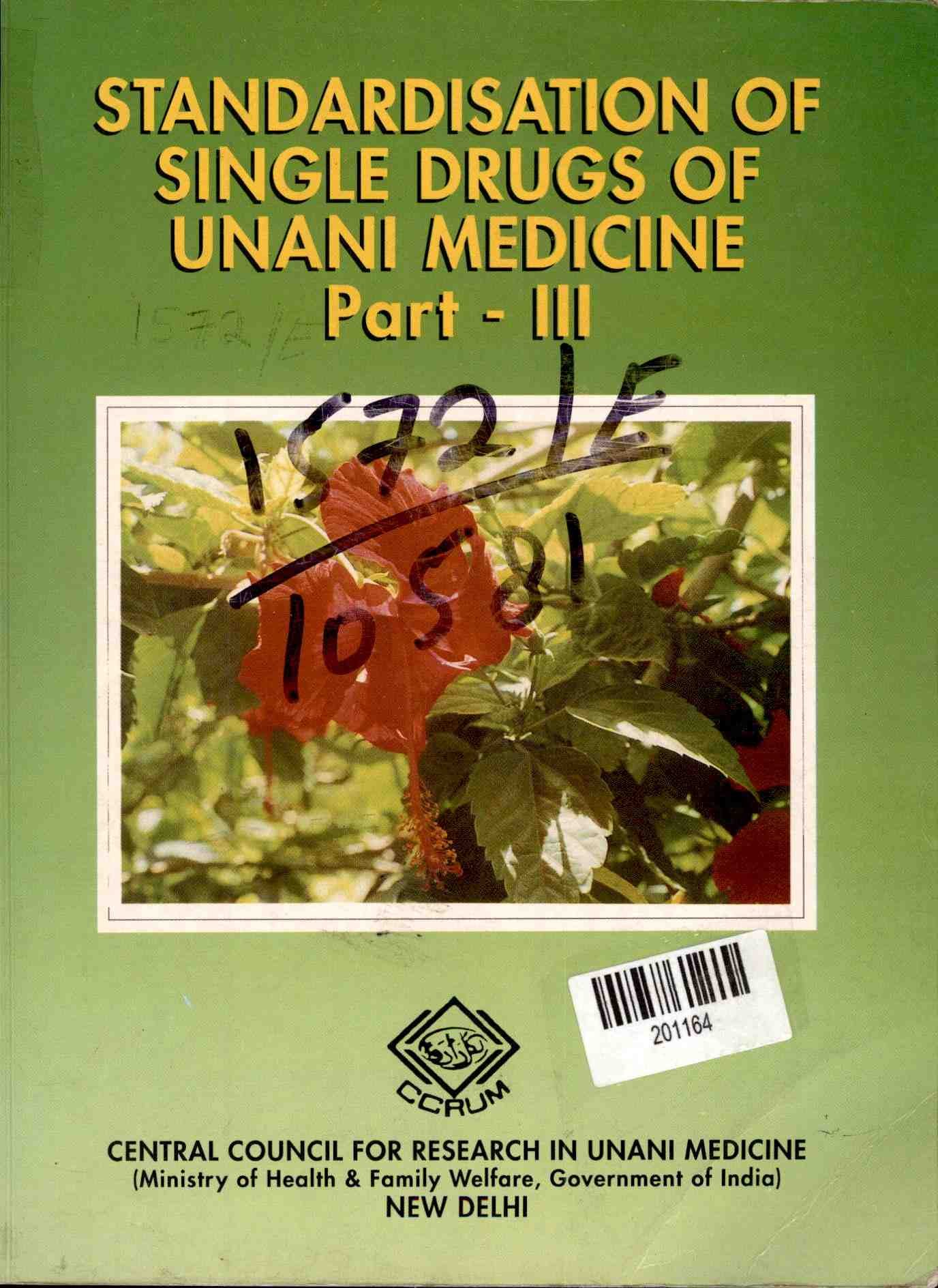 Standardisation of Single Drugs of Unani Medicine Part - Iii