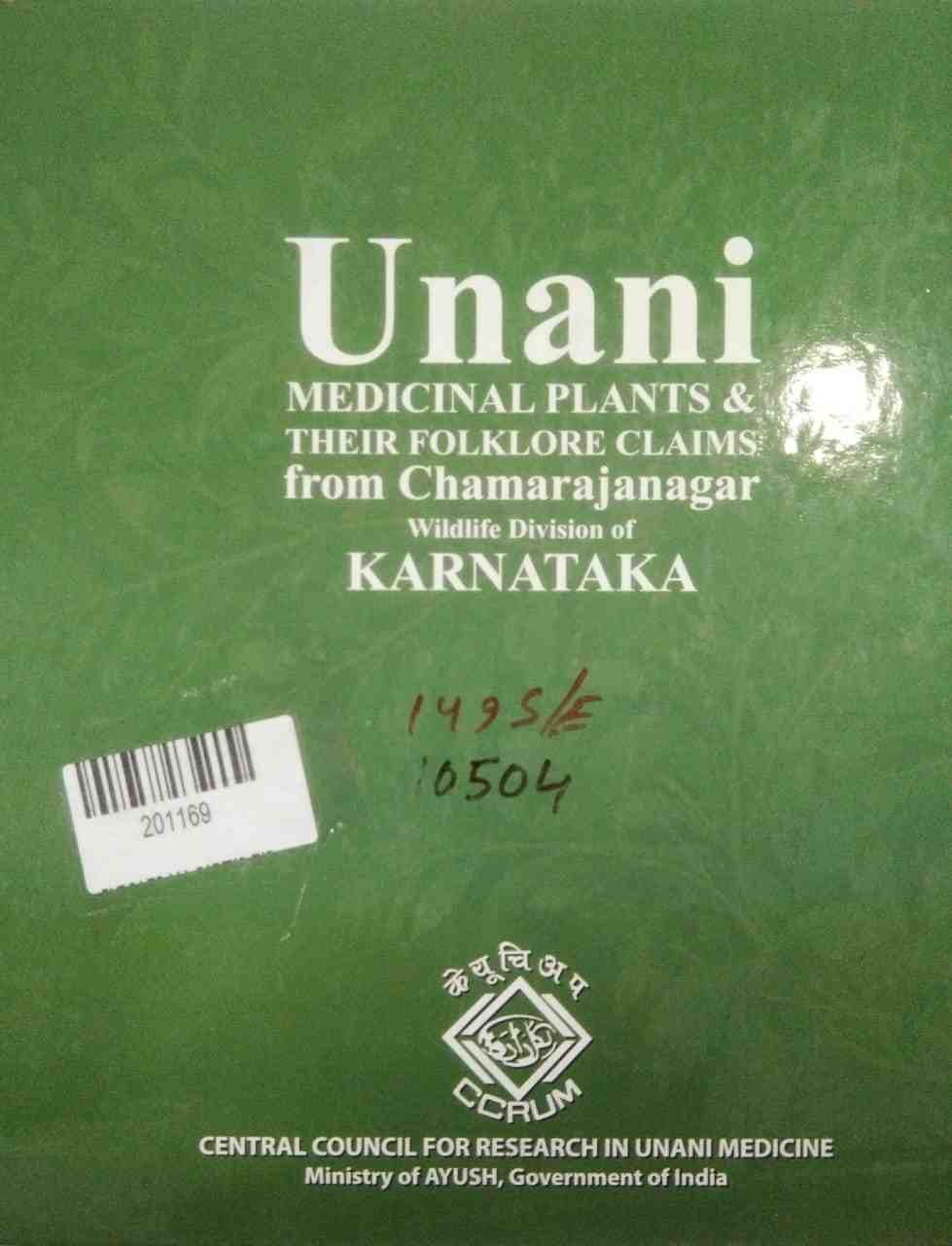 Unani Medicinal Plants & Their Folklore Claims from Chamarajanagar