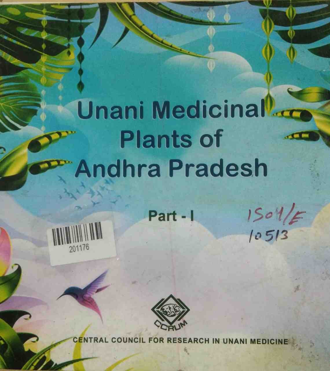 Unani Medicinal Plants of Andhra Pradesh Part - I