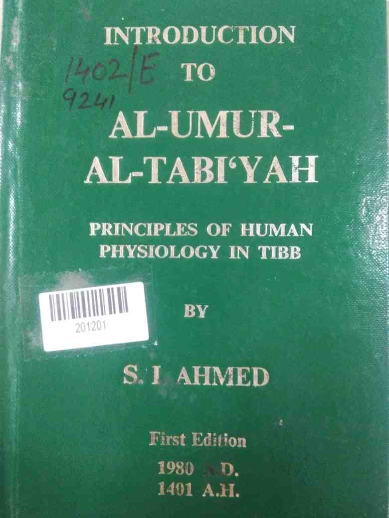Introduction to Al-umur-al-tabi'yah: Principles of Human Physiology in Tibb