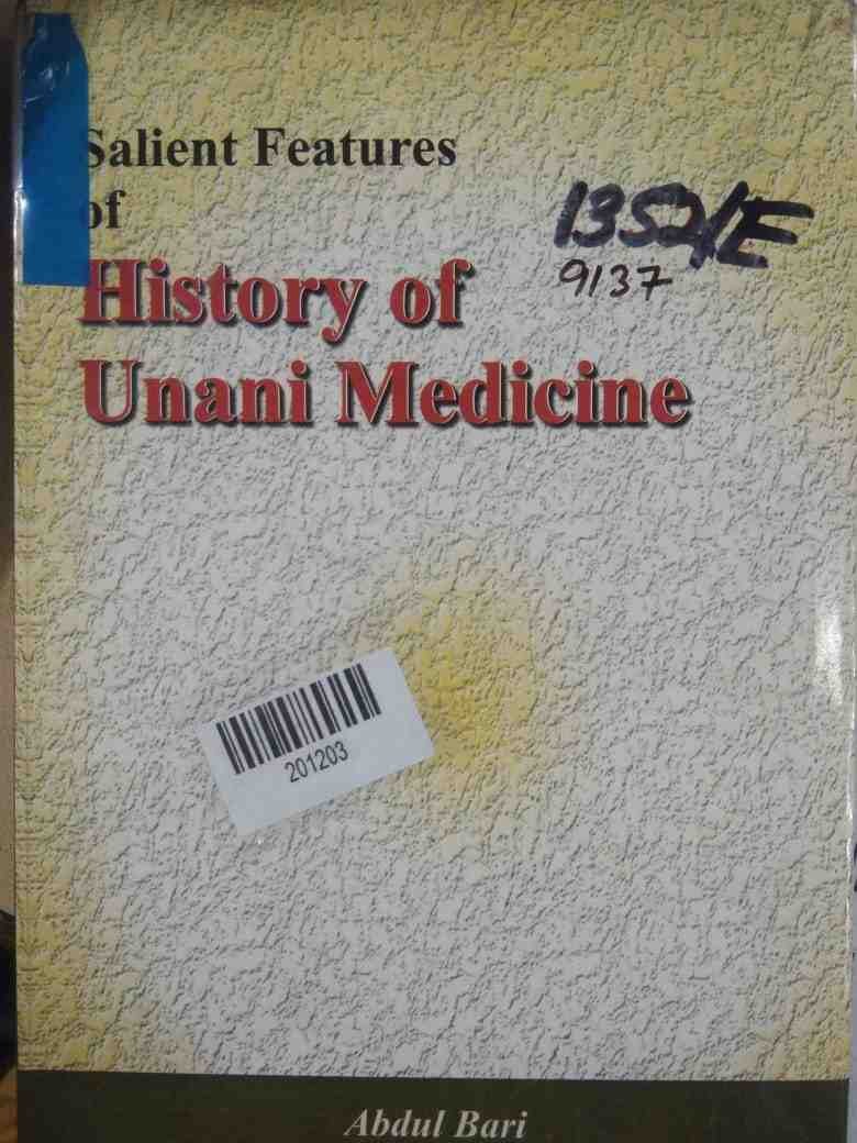 Salient Features of History of Unani Medicine