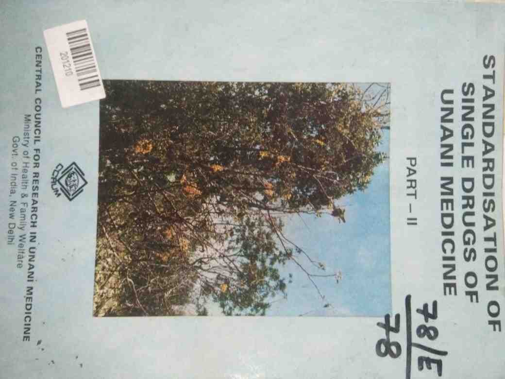 Standardisation of Single Drugs of Unani Medicine Part-ii