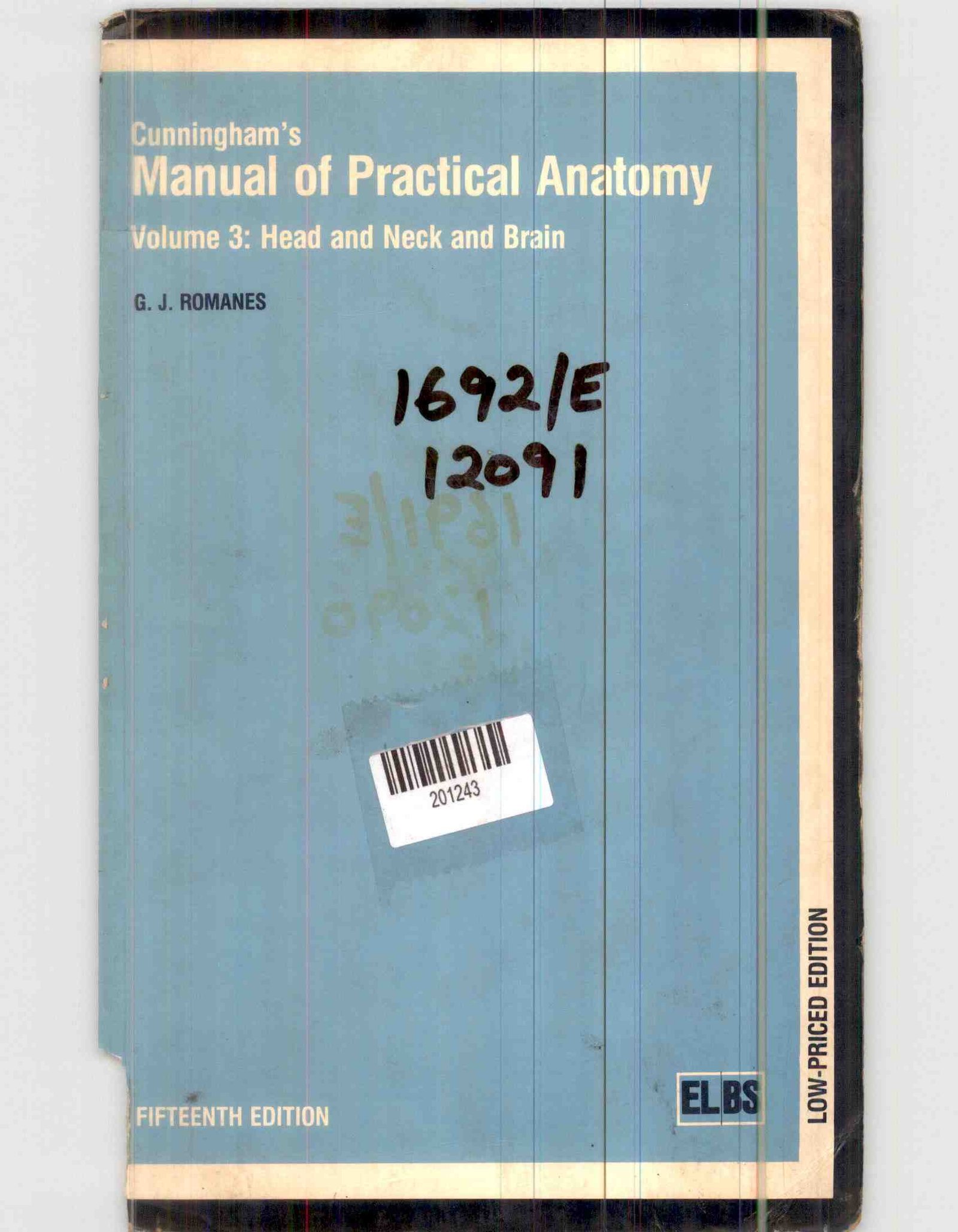 Cunningham's Manual of Practical Anatomy Volume 3: Head and Neck and Brain